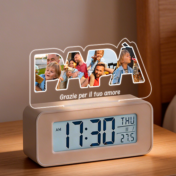 Sveglia con Luce PAPÀ e Foto personalizzate