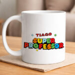 Caneca Super Profe com Nomes personalizados Miniatura de Caneca Super Profe com Nomes personalizados